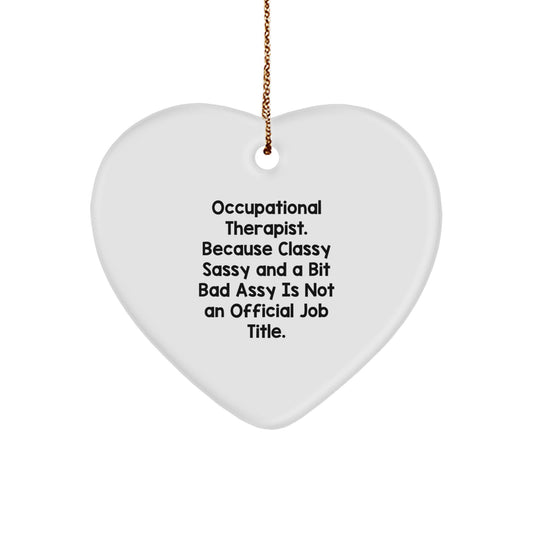 Occupational Therapist Heart Ornament Funny Quote Gifts from Family, Gifts for Occupational Therapist, Christmas Unique Ornament - Image 1