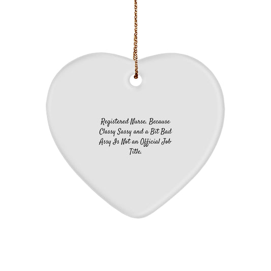 Funny Registered Nurse Gifts, Heart Ornament - Inspirational Quote, Perfect Registered Nurse Nurse Christmas Unique Gifts for Registered Nurse Women - Image 1