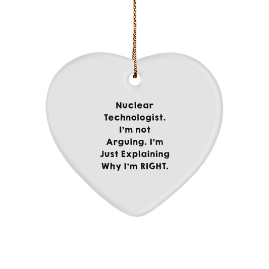 Nuclear Technologist Funny Heart Ornament Gifts from Friends for Christmas Unique Presents - Image 1