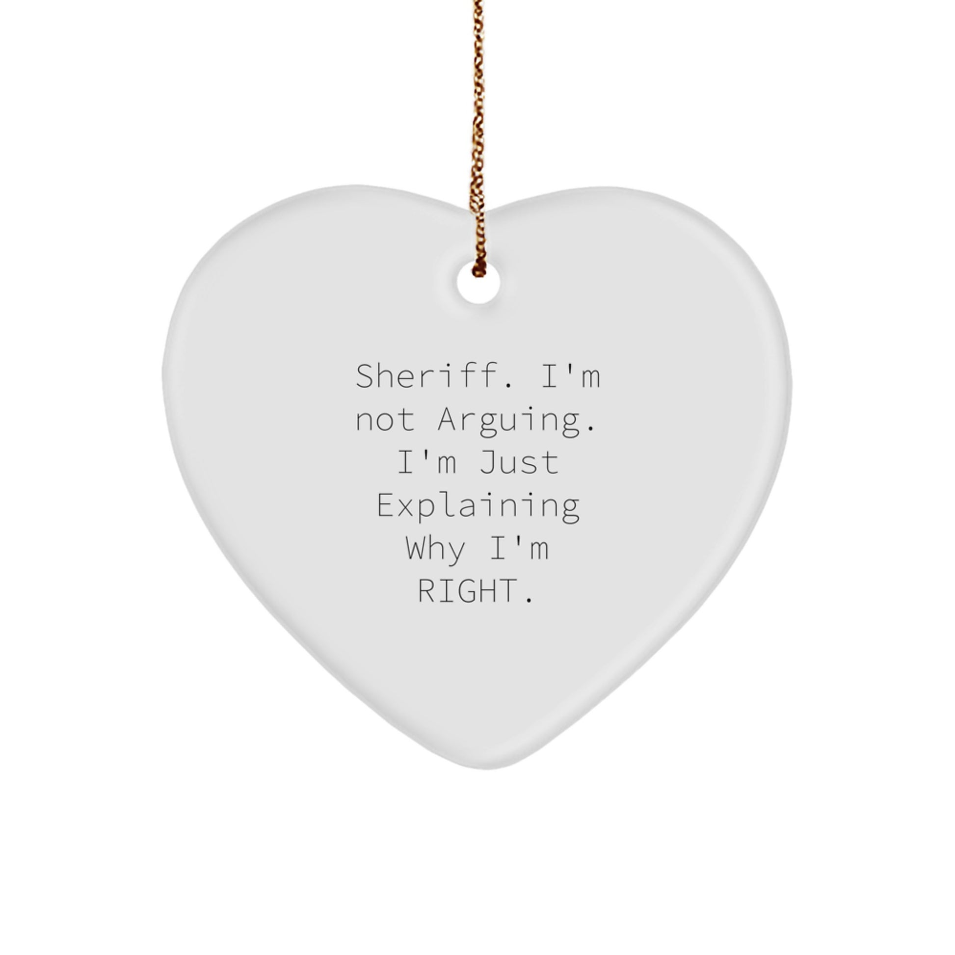 Funny Sheriff Gifts from Friends for Men - Heart Ornament Christmas Unique Gifts - Image 1