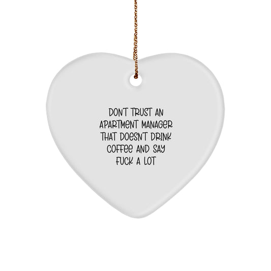 Funny Apartment Manager Gifts, Heart Ornament for Christmas Unique Presents from Friends to Men Who Say 'F--k a Lot' While Drinking Coffee - Image 1