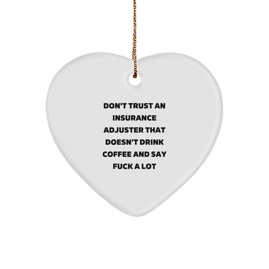 Funny Insurance Adjuster Gifts for Insurance Adjusters, Heart Ornament for the Caffeine Lovers, Gifts from Friends with a Sassy Sense of Humor - Image 1