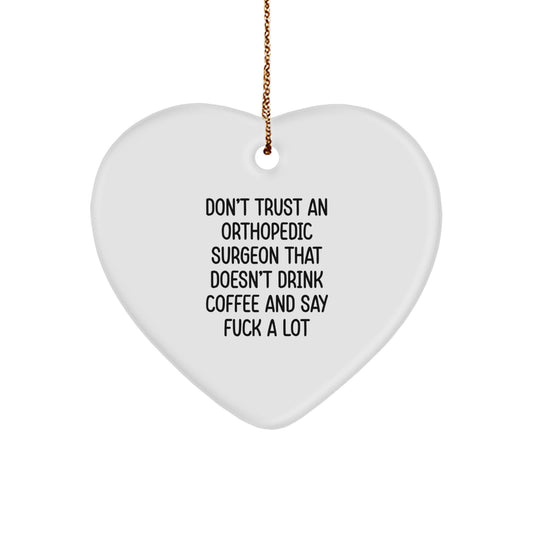 Funny Orthopedic Surgeon Gifts, Heart Ornament, Christmas Unique Gifts from Friends for Orthopedic Surgeon - Image 1
