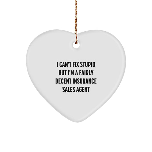 Funny Insurance Sales Agent Gifts from Friends - I'm A Fairly Decent Heart Ornament, Christmas Unique Gifts for Men, Women, Coworkers, Family - Image 1