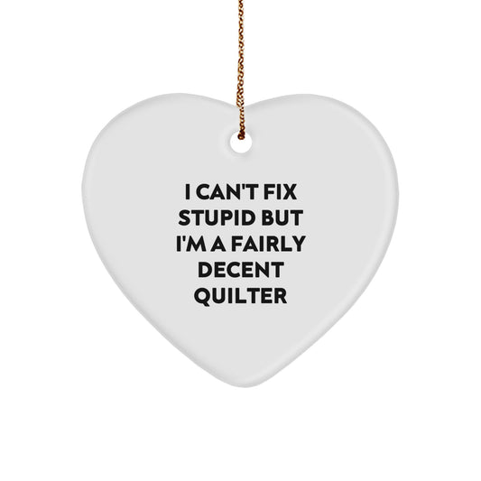 Quilter Gifts from Men for Women - Funny Heart Ornament Quilting - Image 1