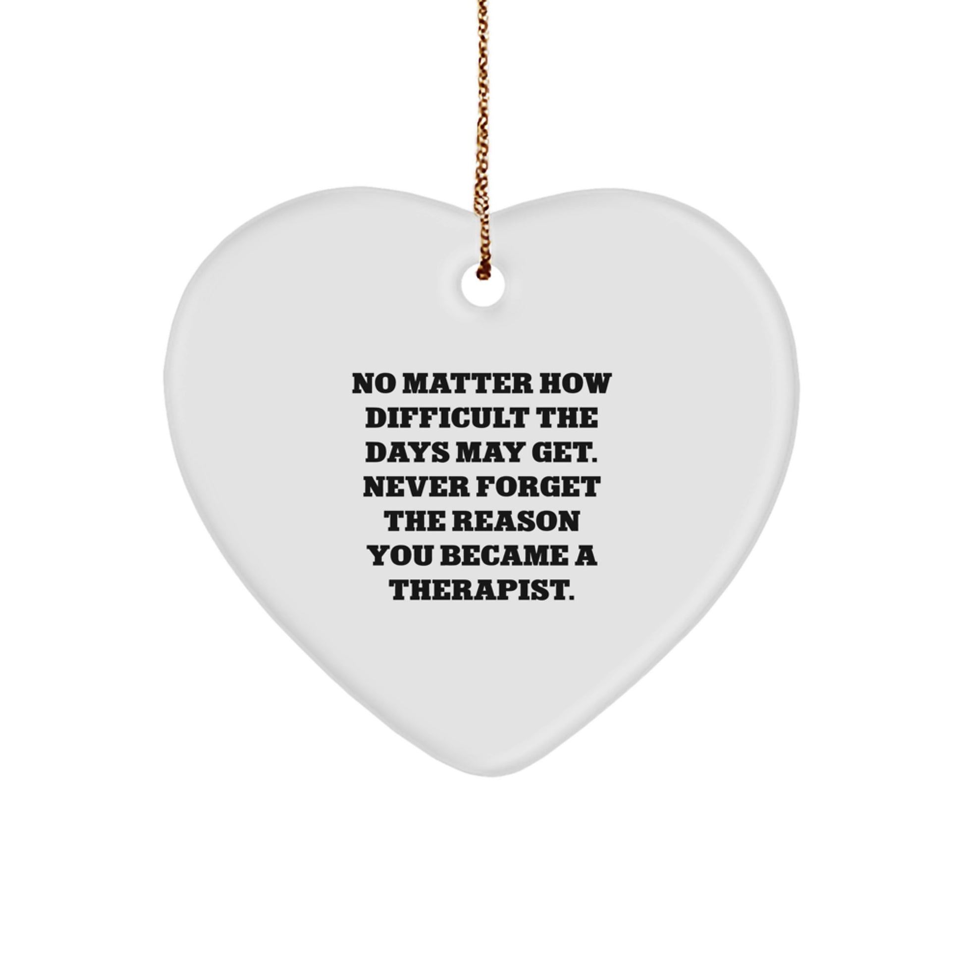 Funny Therapist Gifts from Men, Heart Ornament for Therapist at Christmas, Inspirational Quote - Image 1