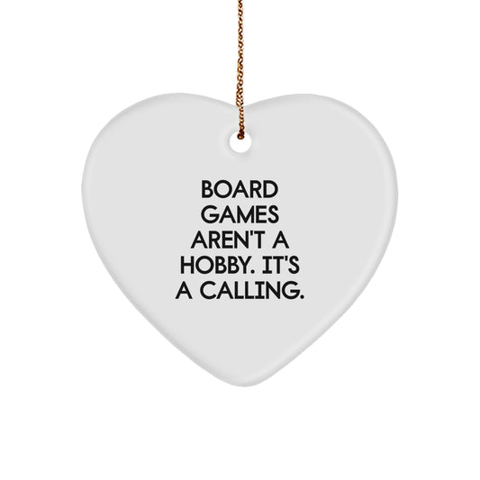 Funny Board Games Heart Ornament Gifts from Men to Sweetheart, Christmas Unique Gifts for Tabletop Gamers, 'Board Games Aren't A Hobby. It's A Calling.' - Image 1