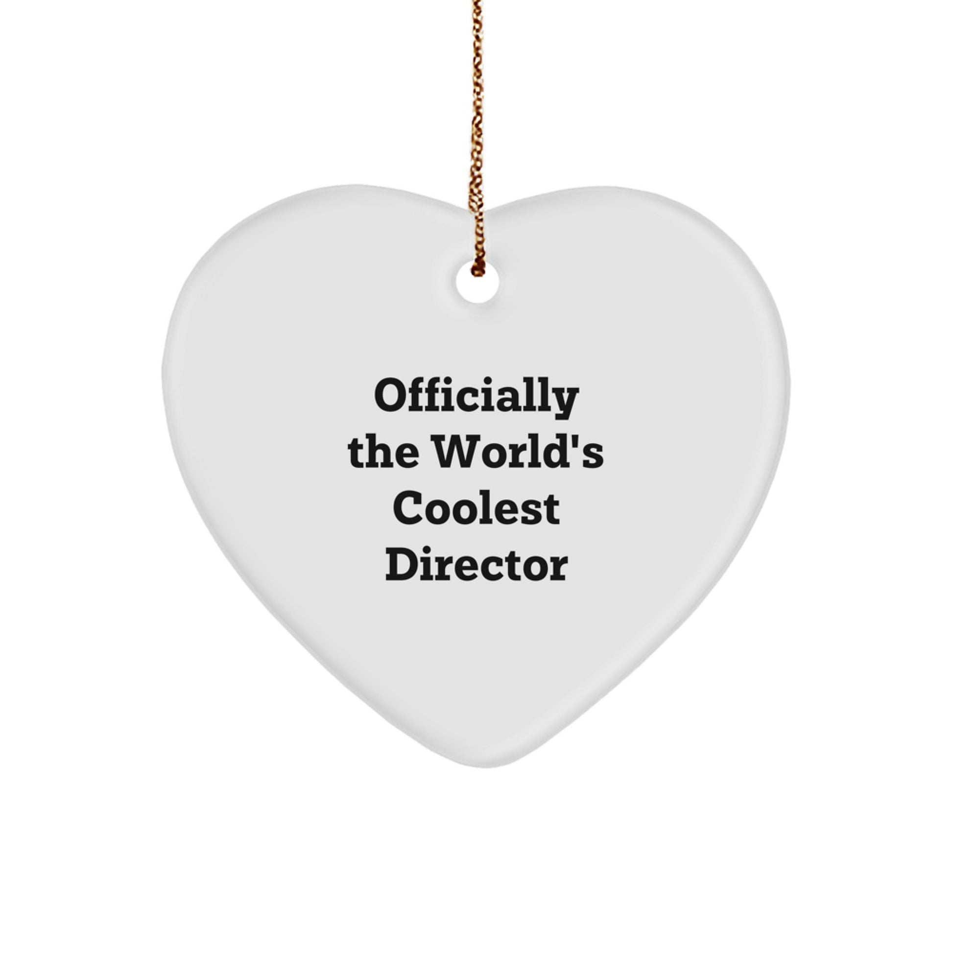 Funny Gifts from Friends for the Director 'Officially The World's Coolest Director' Heart Ornament, White Christmas Unique Gifts for Director - Image 1