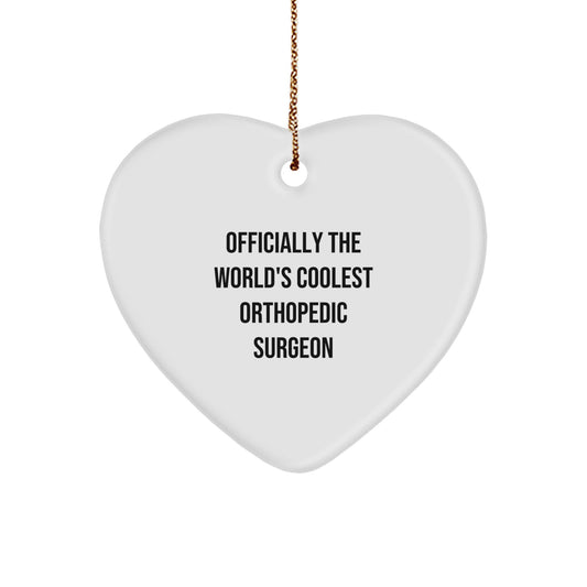 Funny Orthopedic Surgeon Gifts from Family, Heart Ornament for Orthopedic Surgeon Men, Officially The World's Coolest Orthopedic Surgeon Christmas Unique Gifts - Image 1