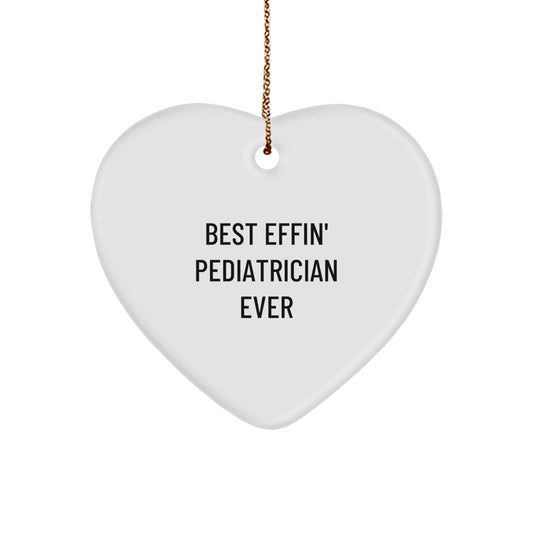 Funny Quote Gifts from Friends to Pediatrician Heart Ornament for Christmas Unique Presents - Image 1