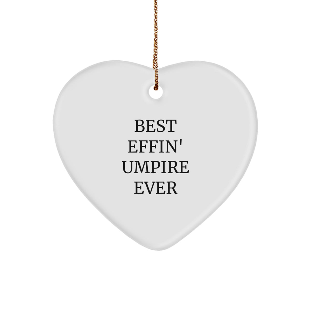 Funny Umpire Heart Ornament Gifts from Men to Friends and Family for Christmas - Image 1