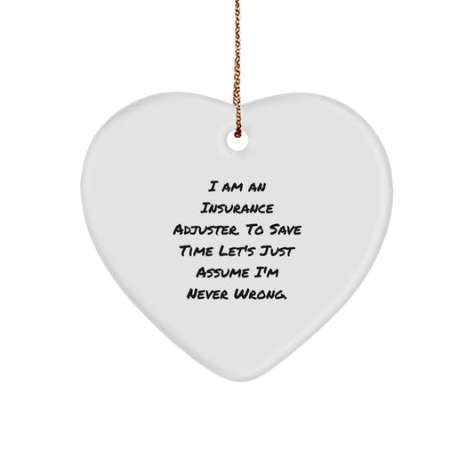 Insurance Adjuster Funny Heart Ornament, Gifts from Friends or Coworkers to Insurance Adjuster, Christmas Unique Gifts - Image 1