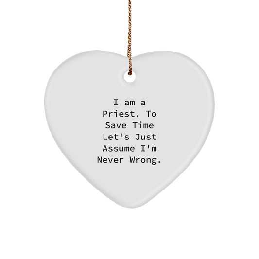 Funny Quote Priest Heart Ornament Gifts from Friends, Unique Heart Shaped Christmas Unique Gifts for Priest, Inspirational Heart Ornaments - Image 1