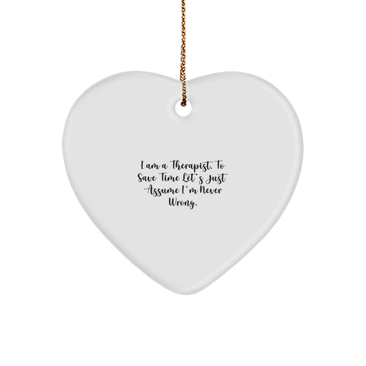 Funny Therapist Quotes Heart Ornament, Gifts for Therapist, Unique Christmas Unique Gifts from Friends, Family, Coworkers, Women - Image 1