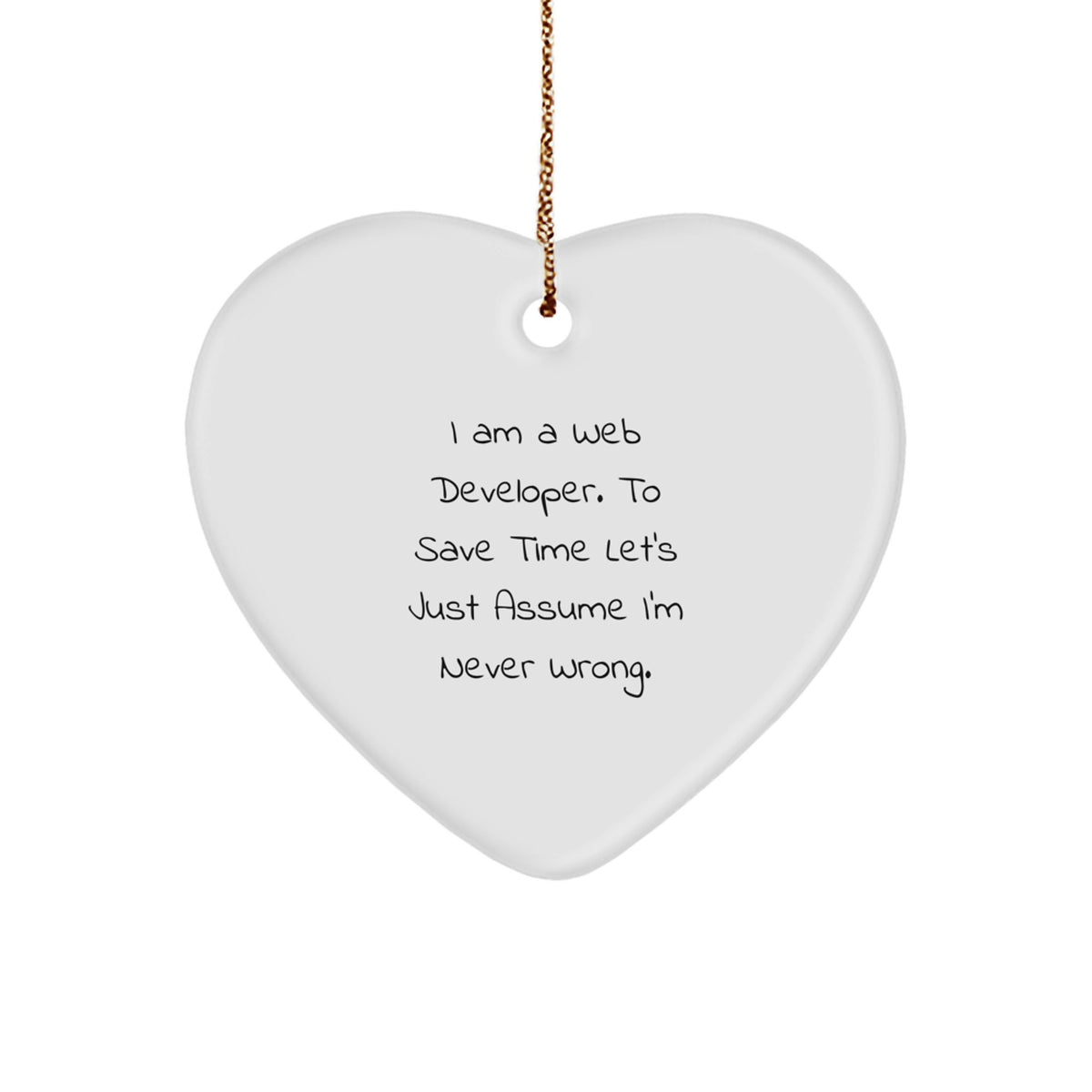 Funny Web Developer Heart Ornament, Gifts for Web Developers, Men, and Women, Christmas Unique Gifts from Friends, Coworkers, and Family - Image 1
