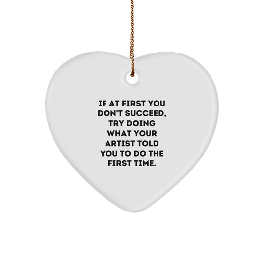 Funny Artist Heart Ornament Gifts from Friends to Artist Men Women Family Christmas Unique Gifts - Image 1