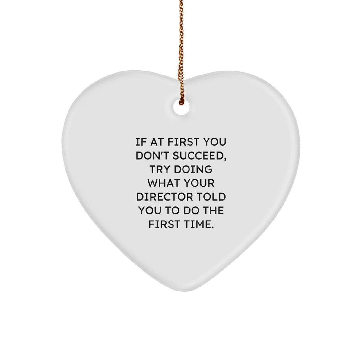 Funny Director Heart Ornament Gifts from Friends to Director, Christmas Unique Gifts for Men, Women, Friends, or Coworkers, Heart Shaped White MDF with High-Gloss Finish - Image 1