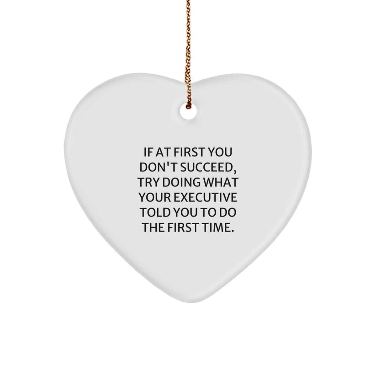 Executive Heart Ornament Funny Gift Ideas from Men to Executive Friends for Christmas Unique Gifts - Image 1
