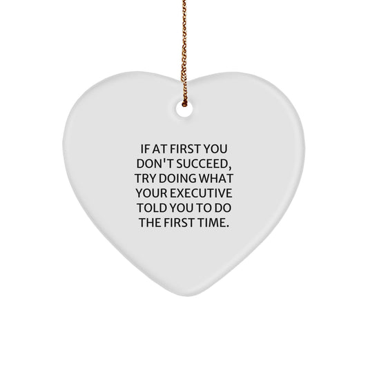 Executive Heart Ornament Funny Gift Ideas from Men to Executive Friends for Christmas Unique Gifts - Image 1