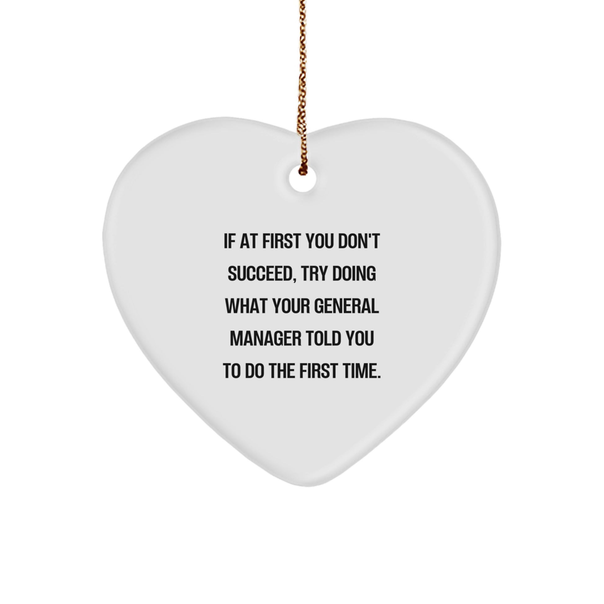 Funny General Manager Heart Ornament Gifts from Friends for General Manager at Christmas Time - Image 1