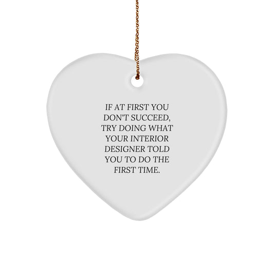 Funny Christmas Unique Gifts from Interior Designer Friends with Heart Ornament Quote Inside - Cute Interior Designer Decor Gifts for Women - Image 1