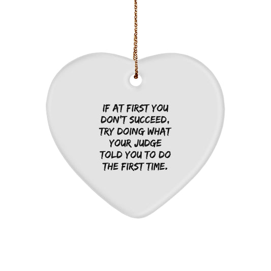 Funny Judge Gift Heart Ornament for Judge Friends Christmas Unique Gifts from Friends Family - Image 1