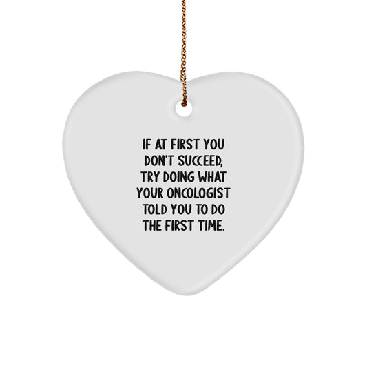 Funny Oncologist Gifts from Family to Heartfelt Inspirational Quote Ornament, Christmas Unique Gifts for Oncologist - Image 1