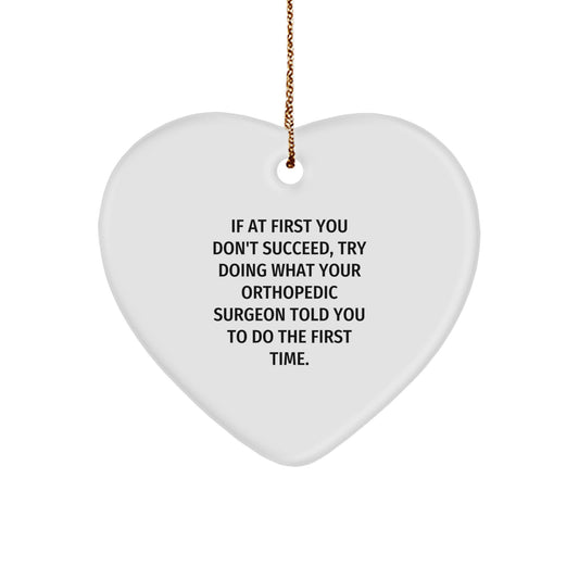 Funny Orthopedic Surgeon Gifts from Friends for Orthopedic Surgeon Men, Heart Ornament Christmas Unique Gifts - Image 1