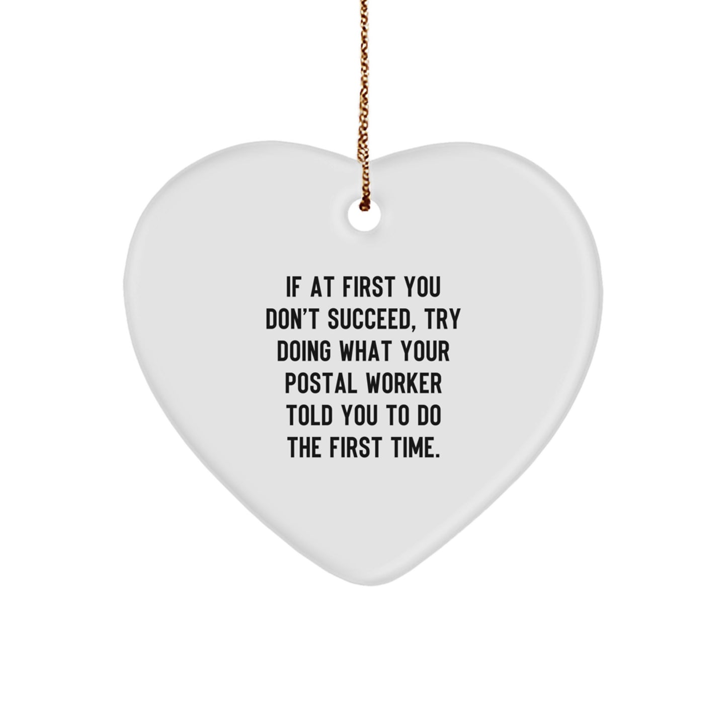 Funny Gifts from Friends for Postal Workers - Heart Ornament with Inspirational Quote, Christmas Unique Decorations - Image 1