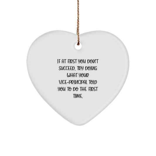 Funny Vice-principal Gifts, Heart Ornament, Gifts from Friends, Family, and Men, for Vice-principal, Christmas Unique Gifts, Vice-principal Quotes - Image 1