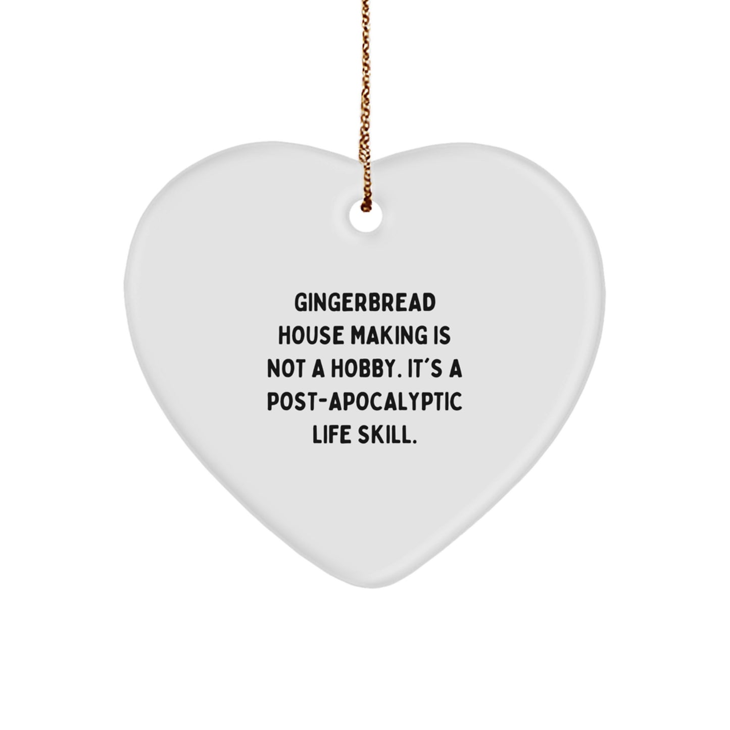 Gingerbread House Making Heart Ornament, Funny Quote Gifts for Gingerbread House Making Enthusiasts, Christmas Unique Gifts from Men to Women, Friends, Family - Image 1