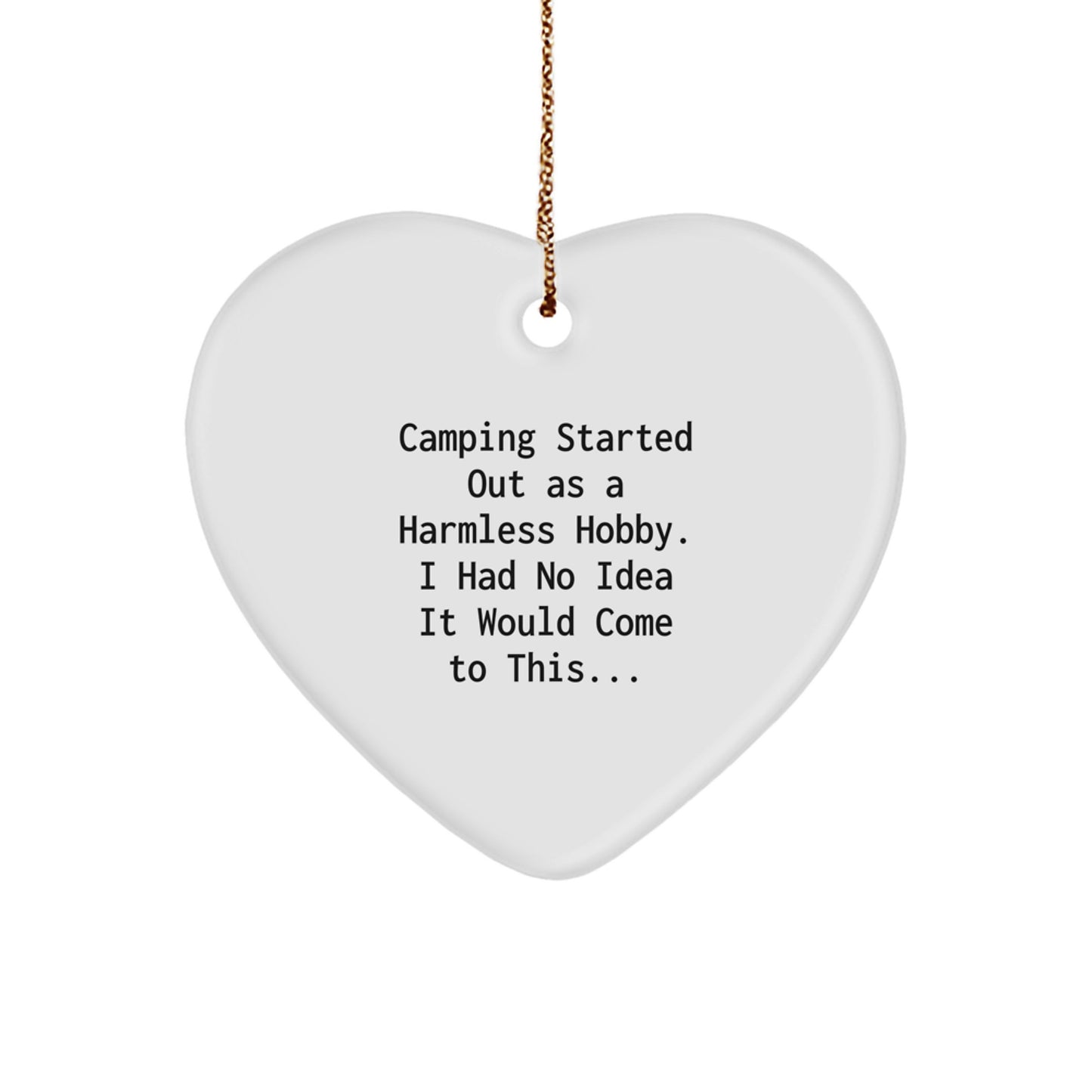 Camping Heart Ornament Gifts from Men to Camping Women with Funny Quote - Christmas Unique Gifts - Image 1