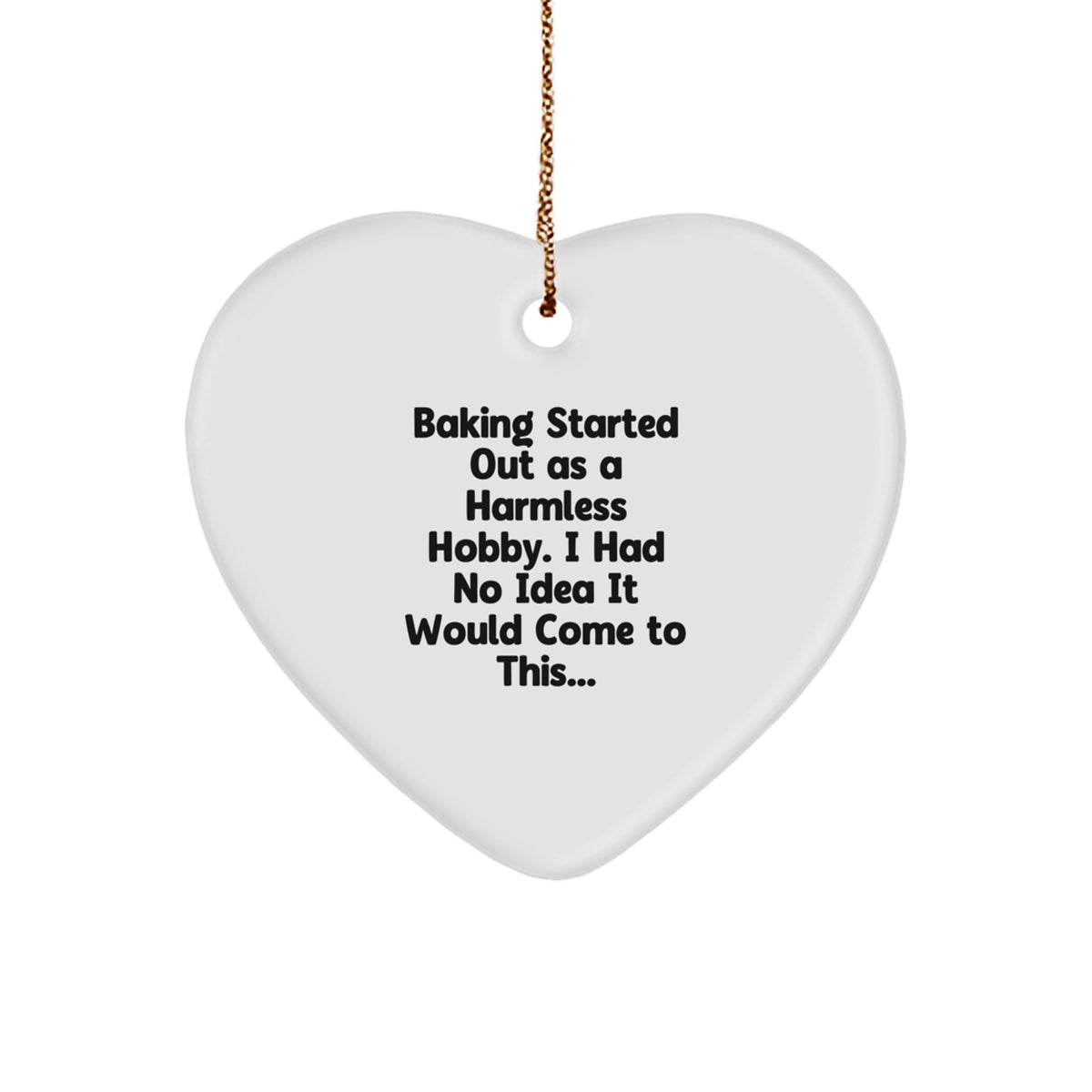 Funny Baking Heart Ornament Gifts from Men to Baking Women, Friends, or Family Members This Christmas Unique Gifts - Image 1