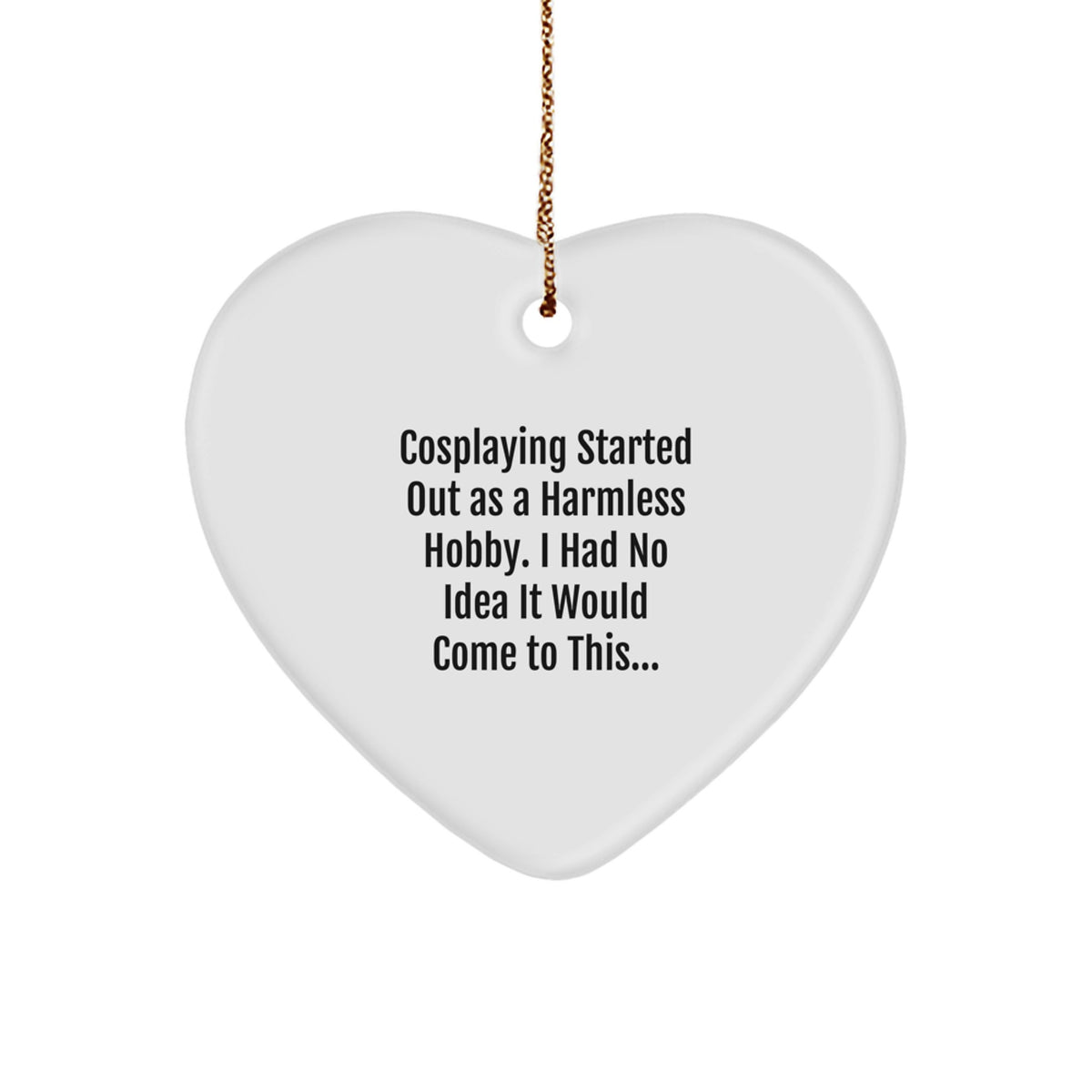 Funny Cosplaying Heart Ornament Gifts from Friends for Christmas Unique - Image 1