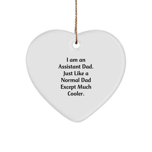 Assistant Gifts for Men, Funny Heart Ornament 'I Am An Assistant Dad' Christmas Unique Gifts from Dad to Assistant - Image 1