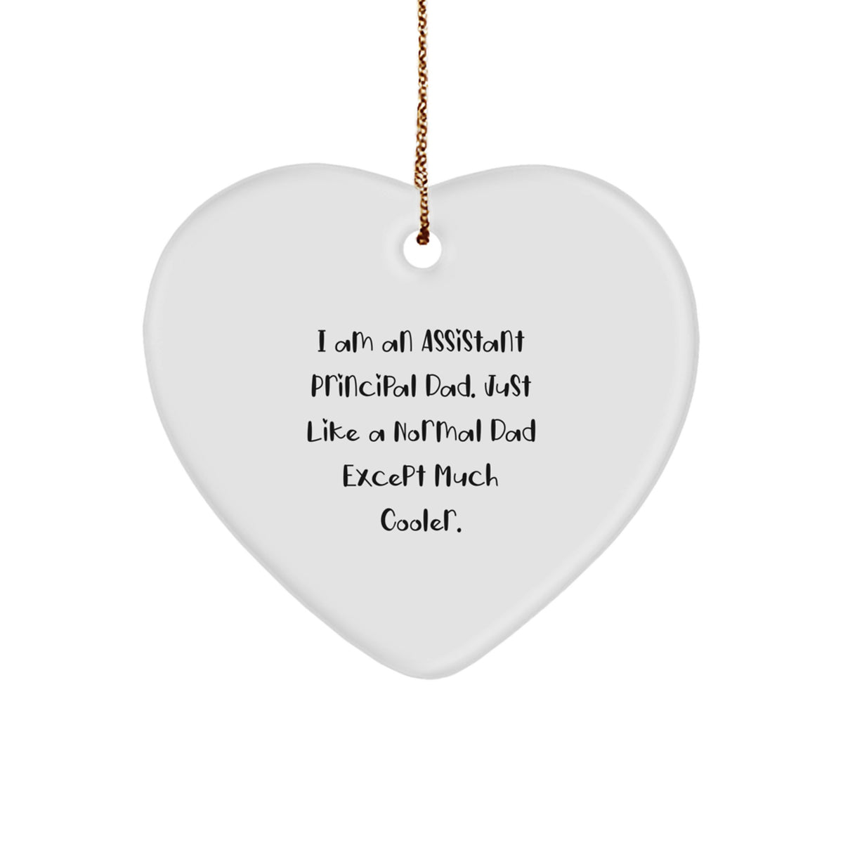Assistant Principal Gifts for Men - Funny Heart Ornament from Dad - Christmas Unique Gifts for Assistant Principals - Image 1