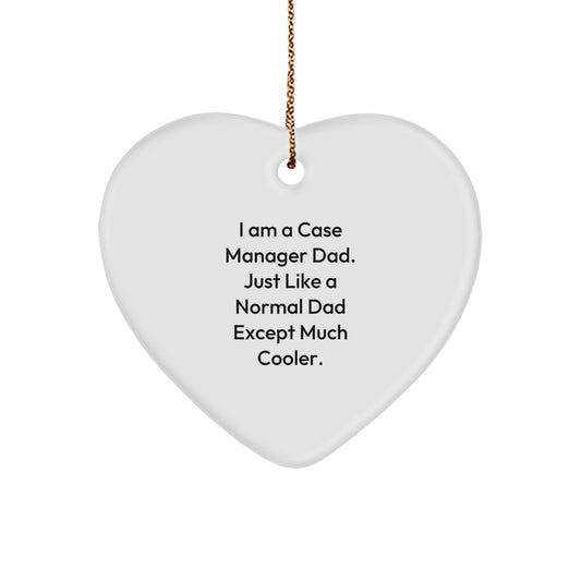 Funny Heart Ornament Gifts from Dad for Case Manager Men, Unique Christmas Unique Gifts, Heart Shaped Decorations with Humorous Quote - Image 1