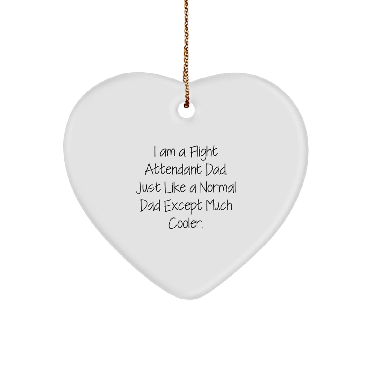 Funny Flight Attendant Gifts, Heart Ornament for Flight Attendant Dad, Christmas Unique Gifts from Men to Family - Image 1