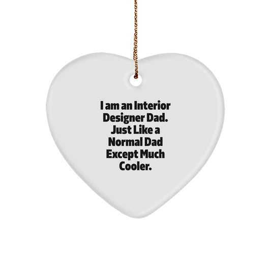 Christmas Gift for Her Interior Designer Dad Heart Ornament Present - Image 1