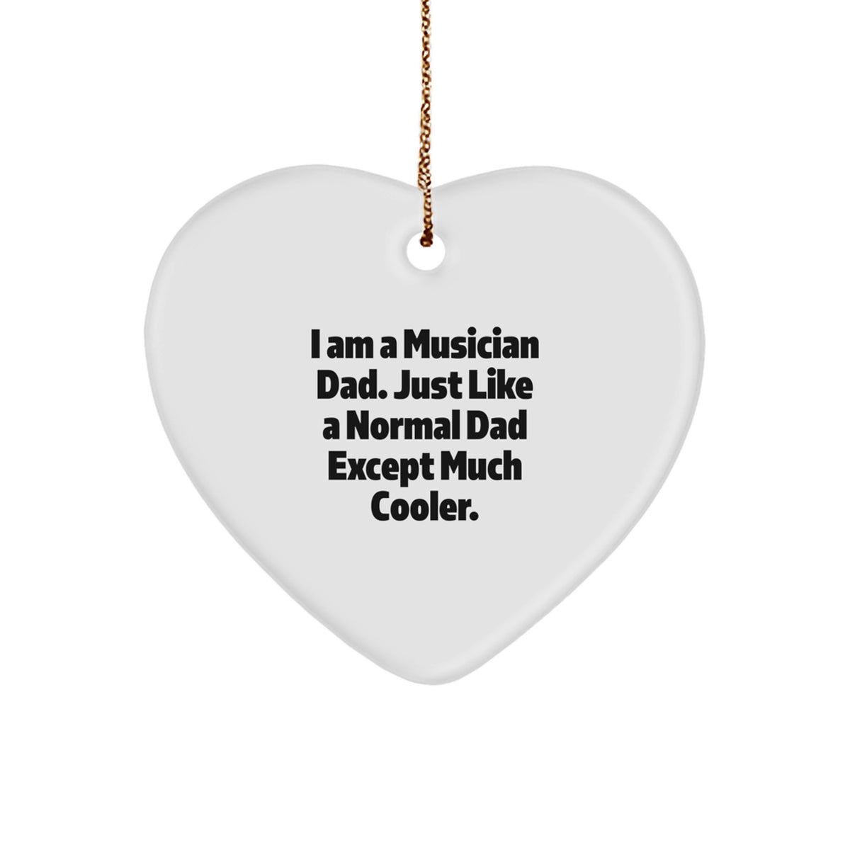 Funny Musician Dad Gifts for Men Heart Ornament, Unique Gifts from Dad to Musician Son, Christmas Musician Decorations for Home - Image 1