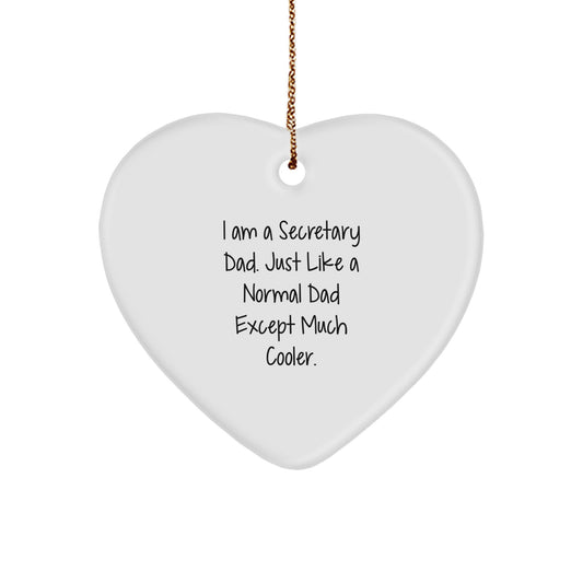 Funny Secretary Dad Gifts - Heart Ornament for Secretary Men - Christmas Unique Gifts from Dad to Secretary - Image 1