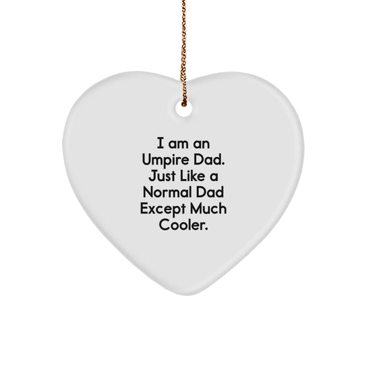 Funny Umpire Dad Heart Ornament Gifts from Men to Family - Unique Christmas Unique Gifts for Umpire Fathers - Image 1