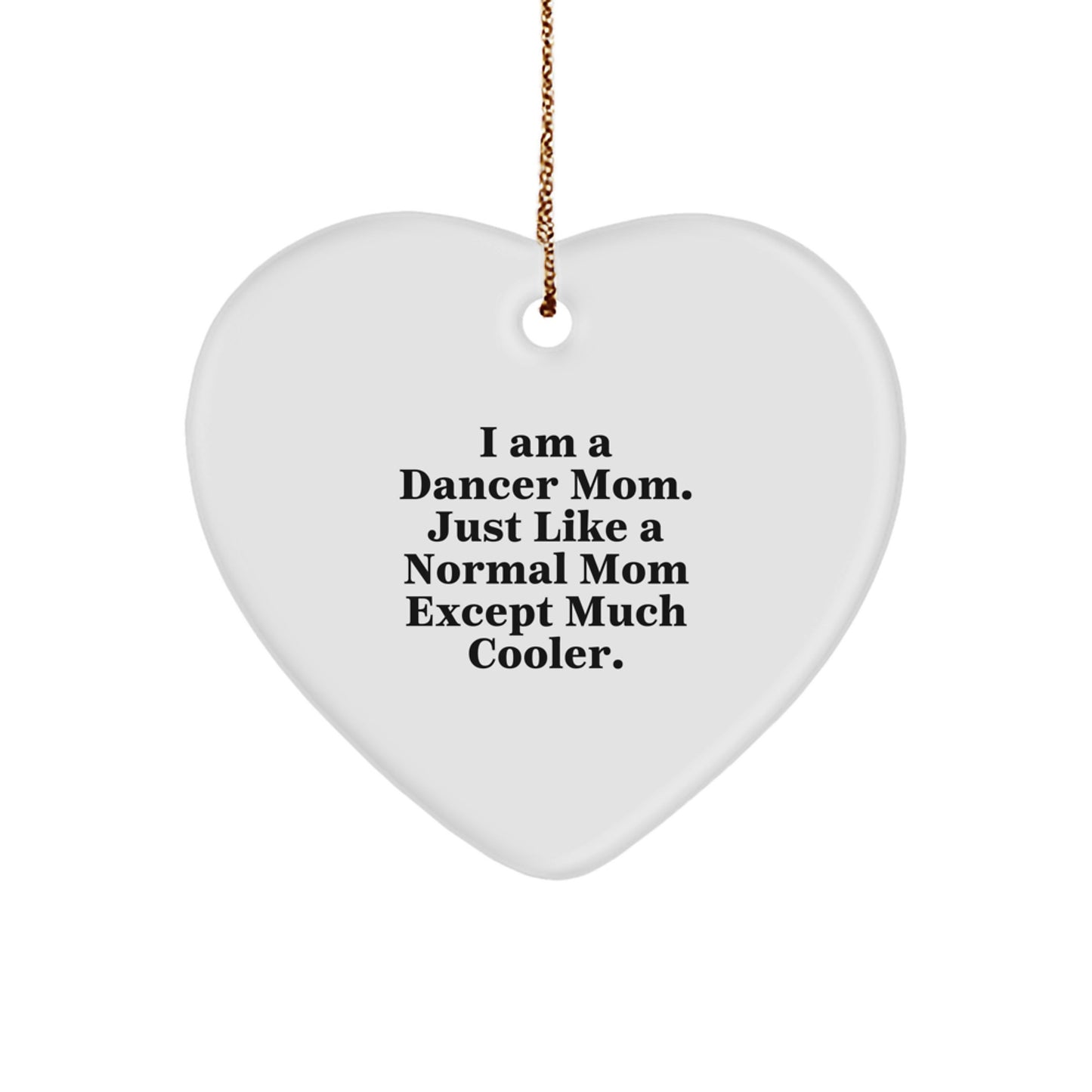 Funny Dancer Gifts for Dancer Mom - Heart Ornament Gifts from Men to Dancer Friends and Family - Christmas Unique Gifts - Image 1