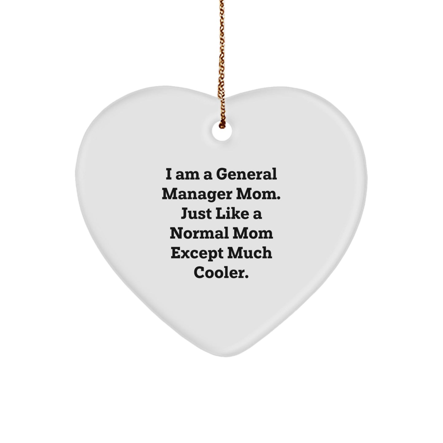 Funny General Manager Gifts, Heart Ornament for General Manager Mom, Christmas Unique Gifts from Men to Women, Friends, Coworkers, Family - Image 1