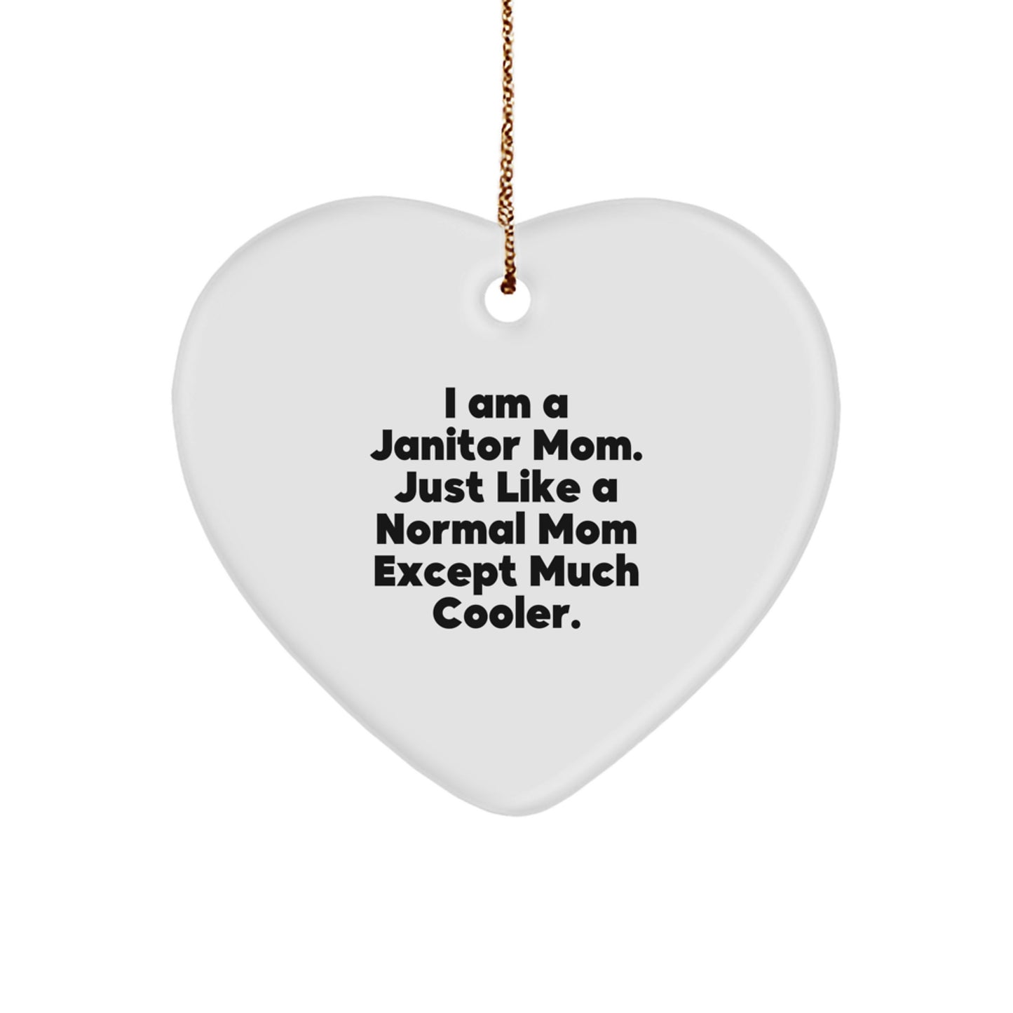 Funny Janitor Mom Heart Ornament Gifts from Family for Janitor Mom - Image 1