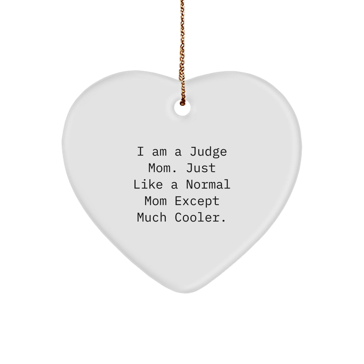 Cool Judge Mom Christmas Ornament Gift for Friends - Image 1