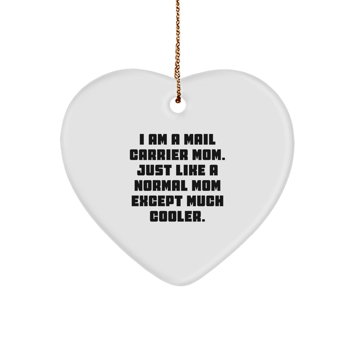 Mail Carrier Mom Keepsake Holiday Christmas Ornament for Him Gift - Image 1