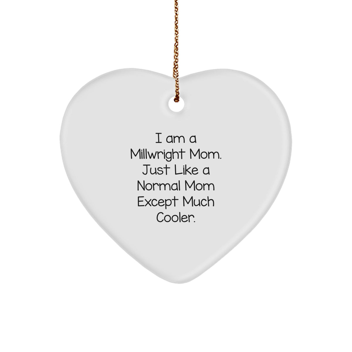 Millwright Favorite Heart Ornament for Kids Christmas Gift - Image 1