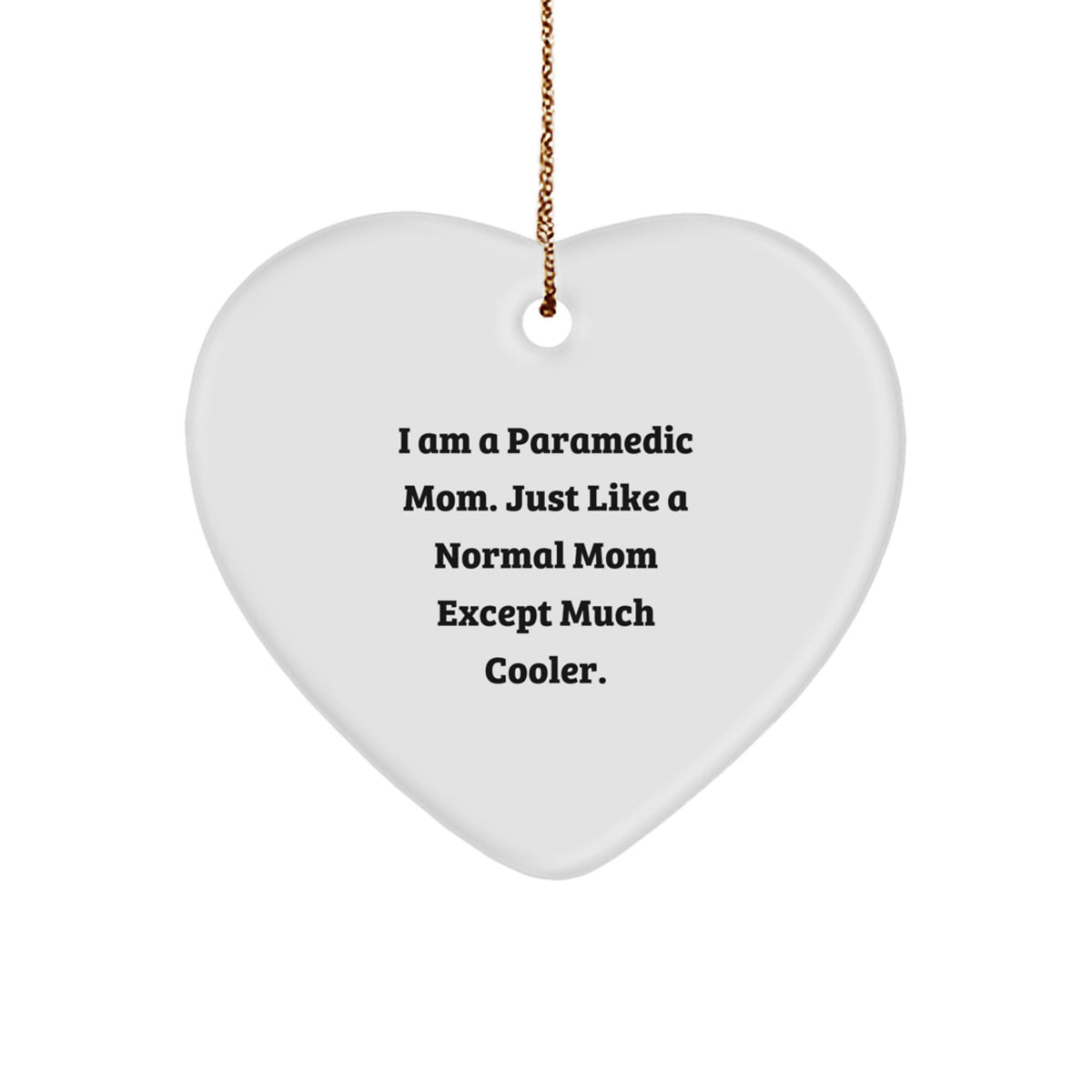 Paramedic Mom Keepsake Christmas Ornament for Him Gift - Image 1