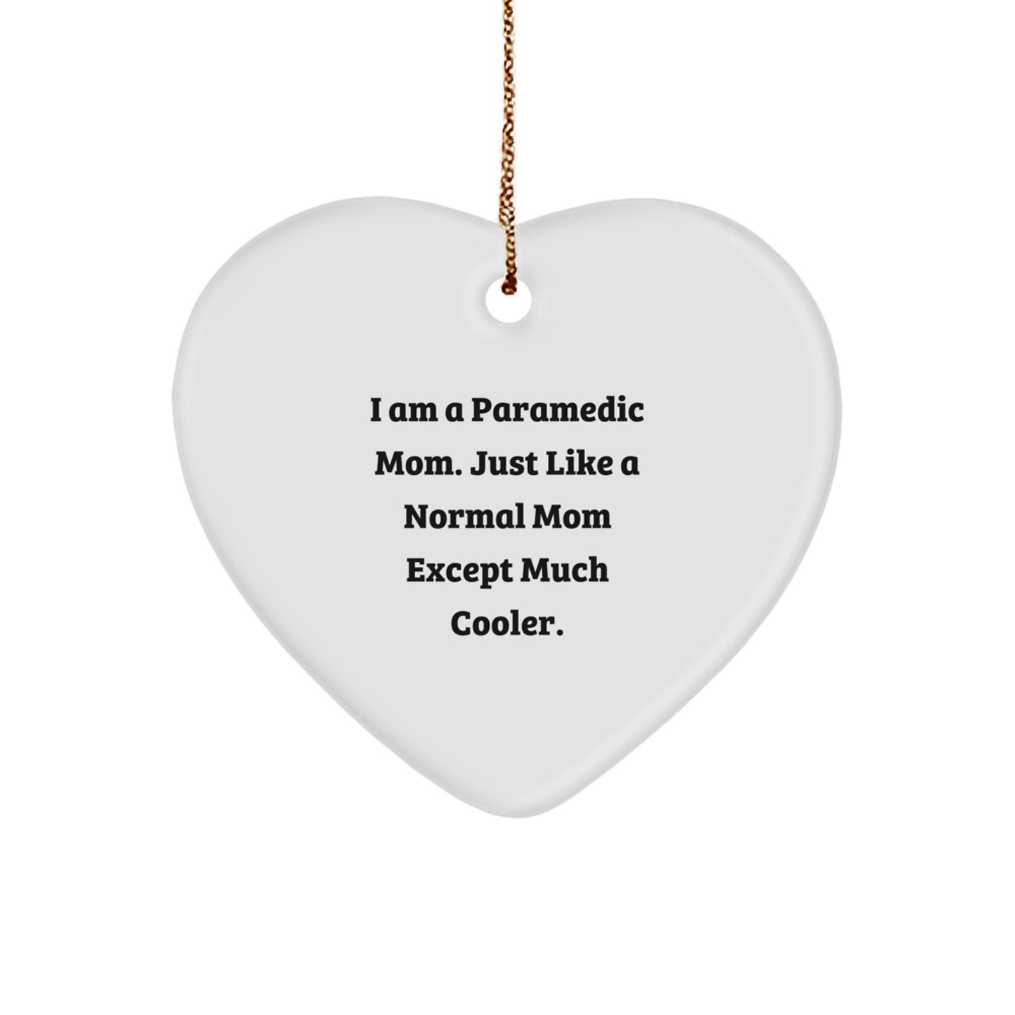 Paramedic Mom Keepsake Christmas Ornament for Him Gift - Image 1